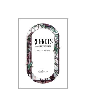 Regrets suivi de Effet Papillon